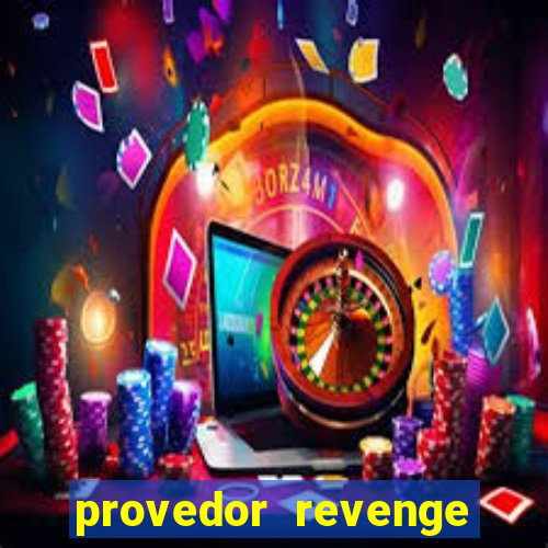 provedor revenge slots demo